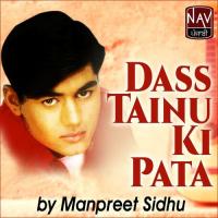 Tainu Viyaah K Koi Lae Geya Manpreet Sidhu Song Download Mp3