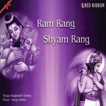 Ram Rang Main Shyam Rang Main Raghunath Dubey Song Download Mp3