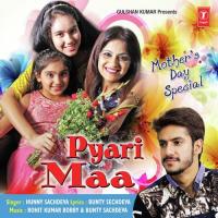 Pyari Maa Hunny Sachdeva Song Download Mp3