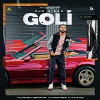 Goli Deepak Dhillon,Gur Sidhu Song Download Mp3