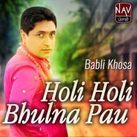 Nakhro Na Lagda Nahi Jee Babli Khosa Song Download Mp3