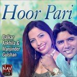 Chunni Manjinder Gulshan,Balkar Ankhila Song Download Mp3