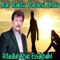 Ranjahn Se Sadran Na Attaullah Khan Essakhailvi Song Download Mp3