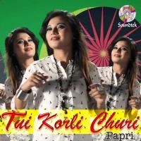 Tui Korli Churi Papri Song Download Mp3