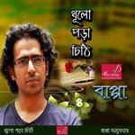 Dhulo Pora Chithi Bappa Mazumder Song Download Mp3