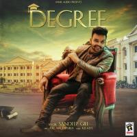 Degree Sandeep Gill Song Download Mp3