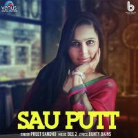 Sau Putt Preet Sandhu Song Download Mp3