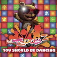 You Should Be Dancing (Radio Edit) DJ Teddy Z Song Download Mp3