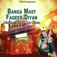 Banga Mast Faqeer Diyan Sukha Ram Saroa Song Download Mp3