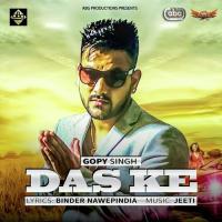 Das Ke Gopy Singh With Jeeti Song Download Mp3