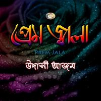 Bondhur Prem Jalay Udashi Azam Song Download Mp3