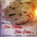 Meri Mummy Mere Papa Raju Punjabi Song Download Mp3