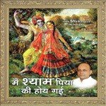 Main Shyam Piya Ki Vinod Aggarwal Song Download Mp3