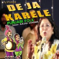 De Ja Karele Aashu Sharma Song Download Mp3