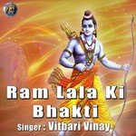 Ram Lala Ki Bhakti Vitbari Vinay Song Download Mp3