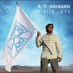 Infinite Love A.R. Rahman,Blaaze,Gil Levy Song Download Mp3