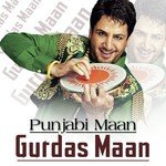 Aakarh Aa Hi Jaandi E Gurdas Maan Song Download Mp3