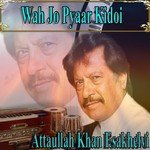 Miyanwali Da Chor Attaullah Khan Essakhailvi Song Download Mp3