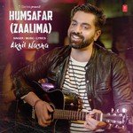 Humsafar (Zaalima) Akhil Nasha Song Download Mp3