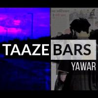 Taaze Bars Yawar Song Download Mp3