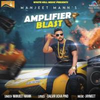 Amplifier Blast Manjeet Mann Song Download Mp3