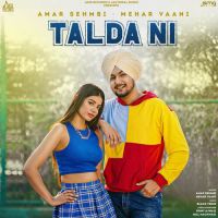 Talda Ni Amar Sehmbi Song Download Mp3