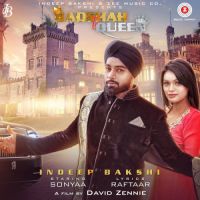 Badshah Te Queen Indeep Bakshi Song Download Mp3