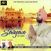 Saiyan Deep Sandhu Song Download Mp3