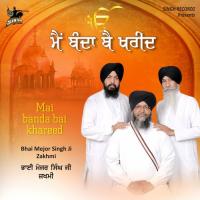 Sajjna Bhai Mejor Singh Zakhmi Song Download Mp3