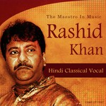 Raag - Chhayanat Rashid Khan Song Download Mp3