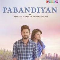 Pabandiyan Ajaypal Maan Song Download Mp3