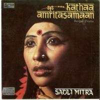 Kathaa Amritasamaan Saoli Mitra Song Download Mp3