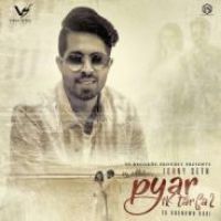 Pyar Ik Tarfa 2 Johny Seth Song Download Mp3