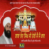 Baba Nand Singh Ji Teri Jai Jai Kar Bhai Manveer Singh Ji (Bhucho Sahib Wale) Song Download Mp3