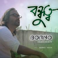 Bondhutto Borno Song Download Mp3