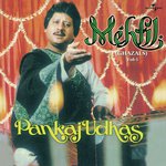 La Pila De Sqiya (Live) Pankaj Udhas Song Download Mp3