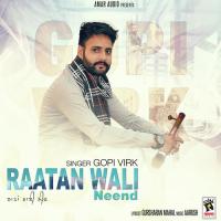 Raatan Wali Neend Gopi Virk Song Download Mp3