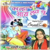 Kanha I Love U Swati Sharma Song Download Mp3