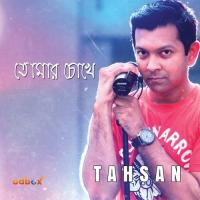 Tomar Chokhe Tahsan Song Download Mp3