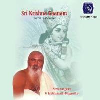 Sri Krishan Gaanam Needamangalam G. Krishnamurthy Bhagavatar Song Download Mp3