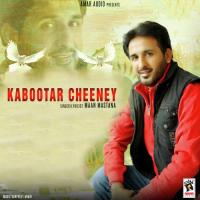 Kabootar Cheeney Maan Mastana Song Download Mp3