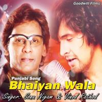 Bhaiyan Wala Vinod Rathod,Sonu Nigam,Mela Song Download Mp3