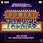 Bombay Talkies (Duet) Richa Sharma,Kailash Kher Song Download Mp3