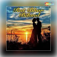 Rat Bhar Bikalu Santosh Ghayal Song Download Mp3