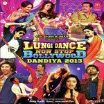 Lungi Dance Non Stop Bollywood Dandiya - 2013 Yo Yo Honey Singh,Arijit Singh,Tulsi Kumar,Rahat Fateh Ali Khan,Shreya Ghoshal,Shadab Faridi,Monali Thakur,Palak Muchhal,Ayushmann Khurrana,Neeti Mohan,Rekha Bhardwaj,Vishal Dadlani,Ankit Tiwari,Mamta Sharma,Meet Bros Anjjan,Hamsika Iyer,S Song Download Mp3