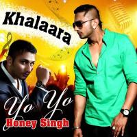 Khalaara Yo Yo Honey Singh Song Download Mp3