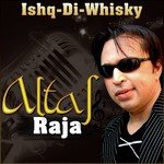 Ishq Aur Pyar Ka (From "Shapath") Altaf Raja Song Download Mp3