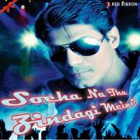 Socha Na Tha (Reprise) Sonu Shah Sisodia Song Download Mp3