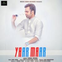 Yaar Maar Kamal Grewal Song Download Mp3