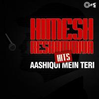 Aashiqana Aalam Hai (From "Himesh Reshammiya Hits - Aashiqui Mein Teri") Himesh Reshammiya,Vinit,Alka Yagnik,Sunidhi Chauhan Song Download Mp3